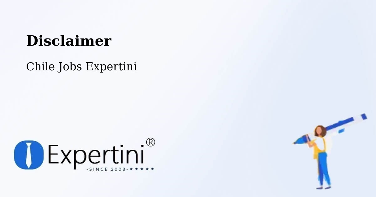 Disclaimer – Requínoa - Chile Jobs Expertini